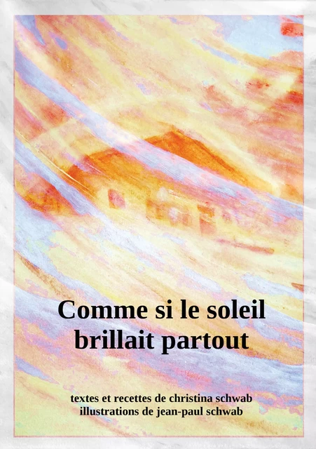 Comme si le soleil brillait partout - Christina Schwab - Stylit