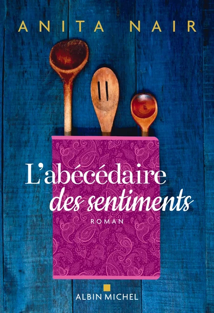 L'Abécédaire des sentiments - Anita Nair - Albin Michel