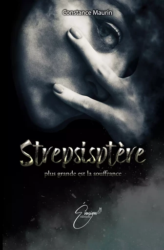 Strepsisptère 1 - Constance Maurin - EVASION EDITIONS