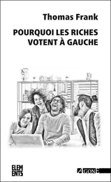 Pourquoi les riches votent à gauche