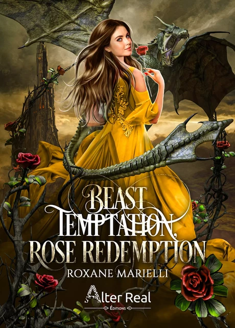 Beast temptation, Rose redemption - Roxane Marielli - Éditions Alter Real