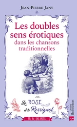 Les doubles sens érotiques dans les chansons traditionnelles