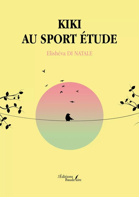 Kiki au sport étude - Di Elishéva Natale - Éditions Baudelaire