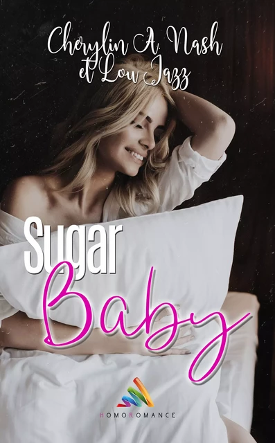 Sugar Baby - Cherylin A.Nash, Lou Jazz - Homoromance Éditions