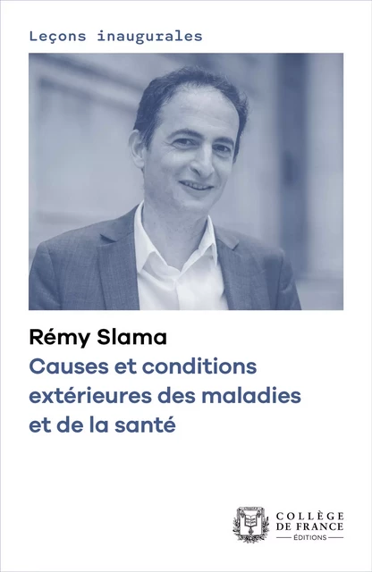 Causes et conditions extérieures des maladies et de la santé - Rémy Slama - Fayard