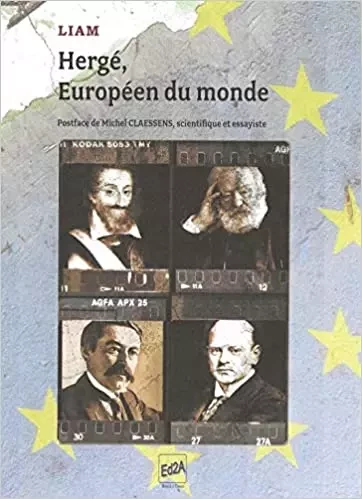 Hergé, Européen du monde - Liam Fauchard - Éditions Auteurs d'Aujourd'hui