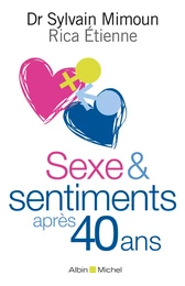 Sexe & sentiments après 40 ans