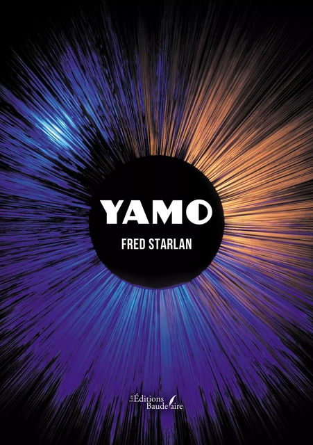 Yamo - Fred Starlan - Éditions Baudelaire