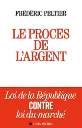 Le Procès de l'argent