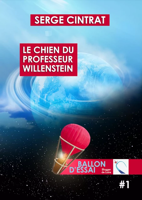 Le chien du professeur Willenstein - Serge Cintrat - Blogger de Loire