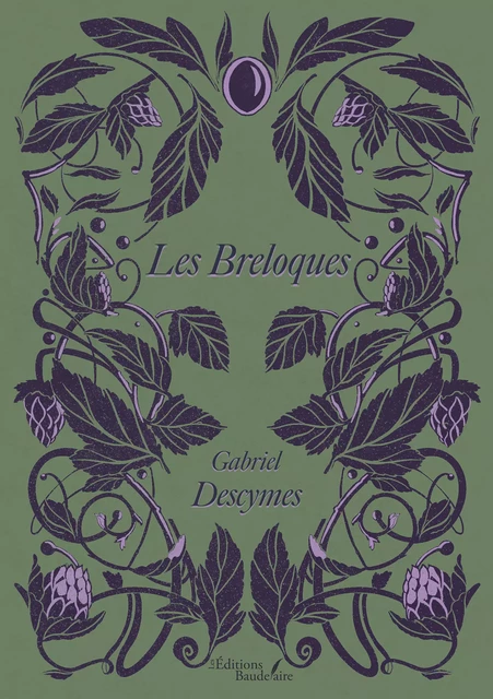 Les breloques - Gabriel Descymes - Éditions Baudelaire