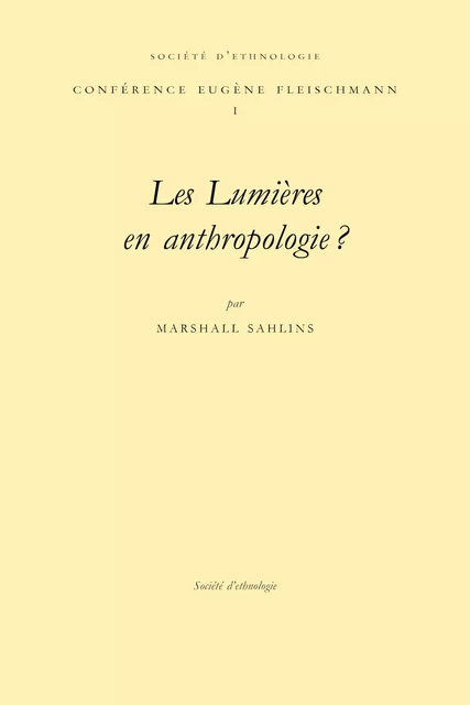 Les Lumières en anthropologie ? - Marshall Sahlins - Société d’ethnologie