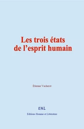 Les trois états de l’esprit humain