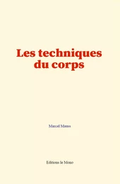 Les techniques du corps