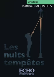 Les nuits tempêtes