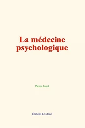 La médecine psychologique