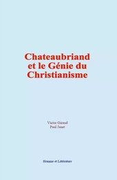 Chateaubriand et le Génie du Christianisme