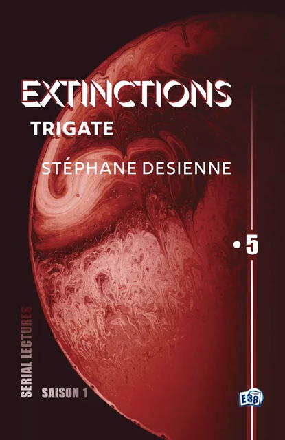 Trigate - Stéphane Desienne - Les éditions du 38