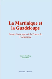 La Martinique et la Guadeloupe