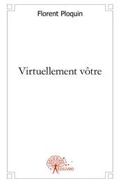 Virtuellement vôtre