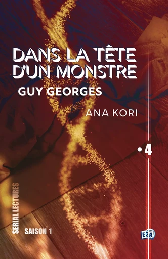 Guy Georges - Ana KORI - Les éditions du 38