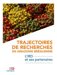 Trajectoires de recherches en Amazonie brésilienne