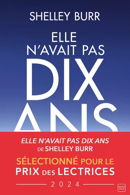 Elle n'avait pas dix ans - Shelley Burr - Hauteville