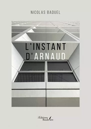 L'instant d'Arnaud