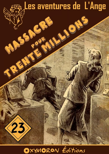 Massacre pour trente millions - Paul Tossel - OXYMORON Éditions