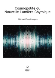 Cosmopolite ou nouvelle lumière chymique