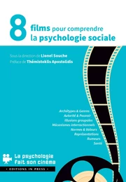 8 films pour comprendre la psychologie sociale