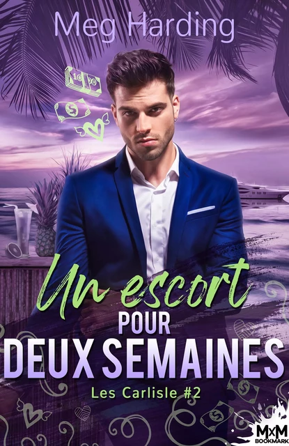 Un escort pour deux semaines - Meg Harding - MxM Bookmark