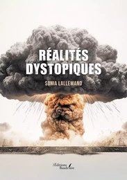 Réalités dystopiques