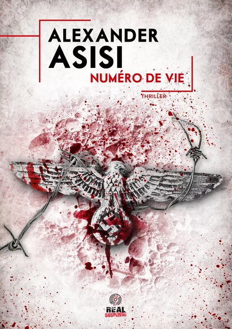 Numéro de vie - Alexander Asisi - Real Suspense