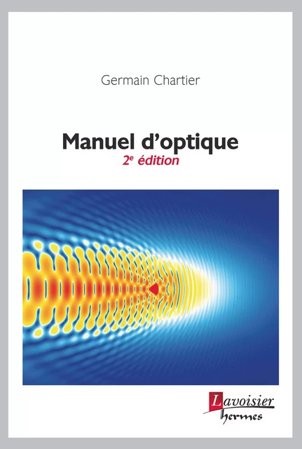 Manuel d'optique -  - Hermes Science Publications