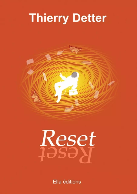 Reset - Thierry Detter - Ella Éditions