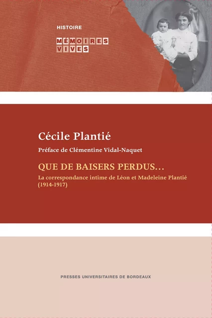 Que de baisers perdus... - Cécile Plantié - Presses universitaires de Bordeaux