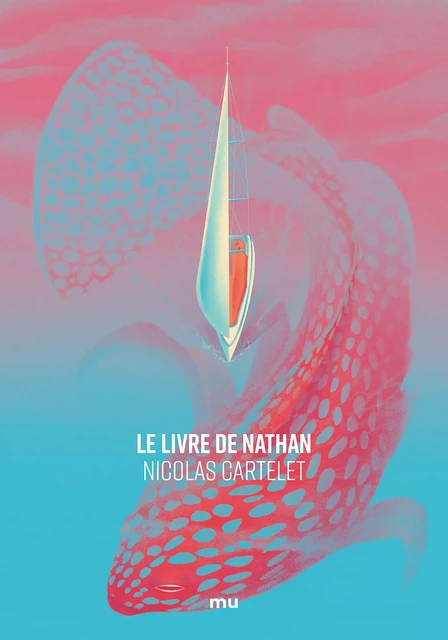 Le Livre de Nathan - Nicolas Cartelet - Mu