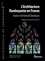 L’Architecture flamboyante en France