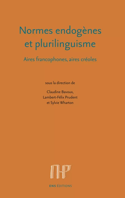 Normes endogènes et plurilinguisme -  - ENS Éditions