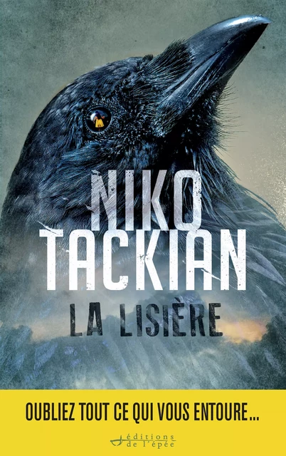 La Lisière - Niko Tackian - Éditions de l'épée