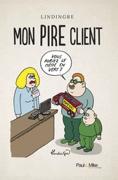 Mon pire client