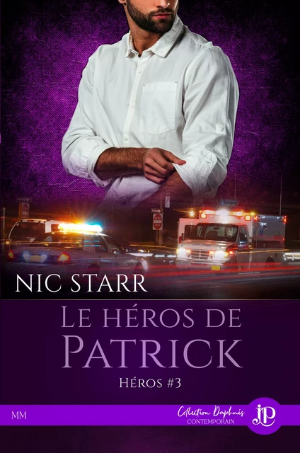 Le héros de Patrick - Nic Starr - Juno Publishing