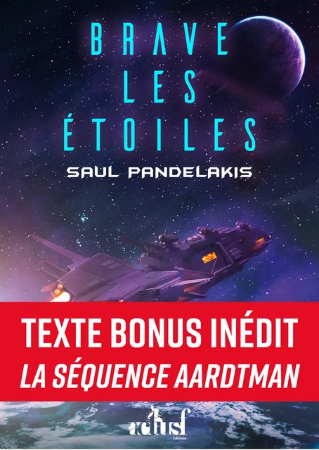 Brave les étoiles - Saul Pandelakis - Nouvelles Éditions Actu SF