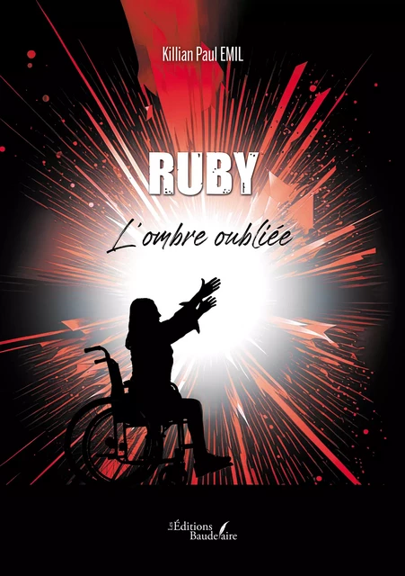 Ruby – L'ombre oubliée - Killian Paul Emil - Éditions Baudelaire