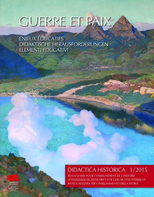 Didactica Historica 1/2015 - GDH et DGGD, sous le Mandat de la CODHIS-SDGD - Alphil-Presses universitaires suisses