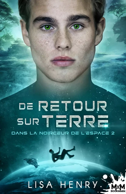 De retour sur terre - Lisa Henry - MxM Bookmark