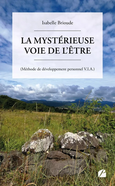 La mystérieuse Voie de l'Être - Isabelle Brioude - Editions du Panthéon