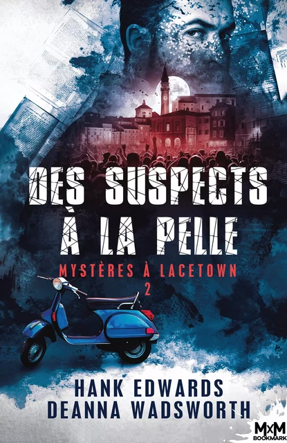 Des suspects à la pelle - Hank Edwards, Deanna Wadsworth - MxM Bookmark