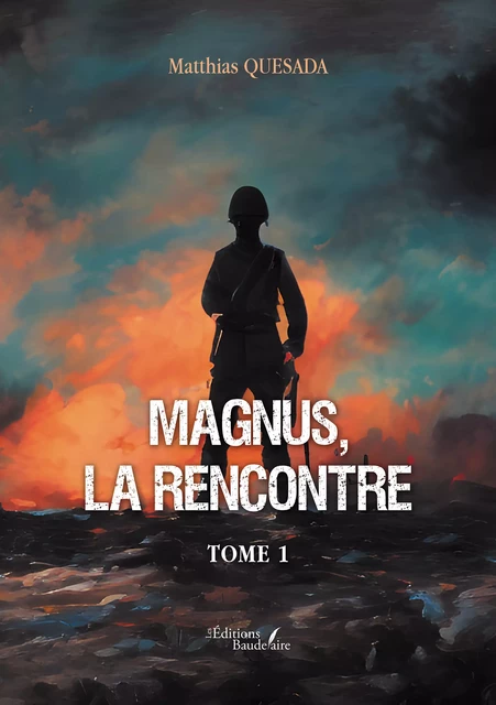 Magnus, la rencontre – Tome 1 - Matthias Quesada - Éditions Baudelaire